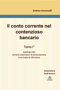 il conto corrente nel contenzioso bancario